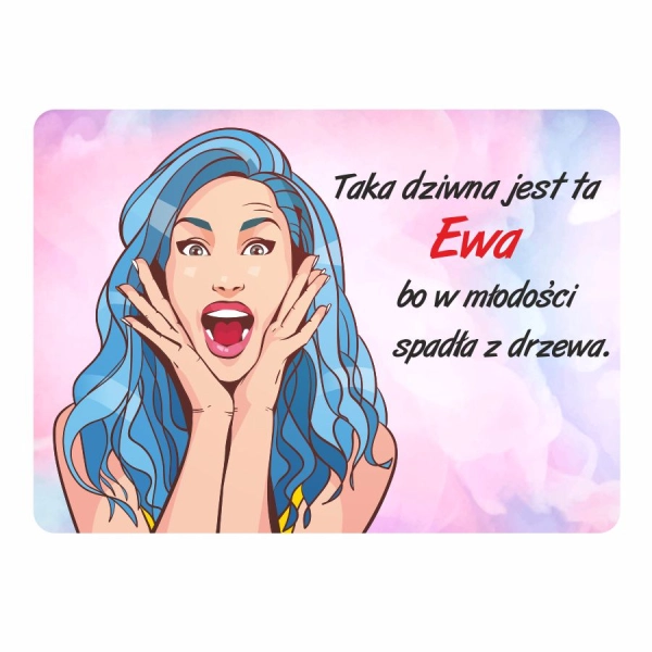 Magnes śmieszny z imieniem EWA