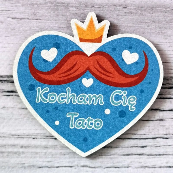 Magnes "SERCE Z WĄSEM MILORDA" dla taty