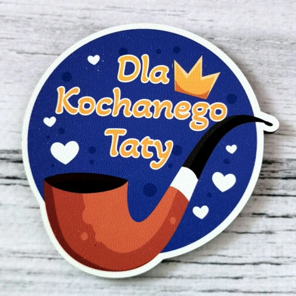 Magnes "FAJKA" dla taty