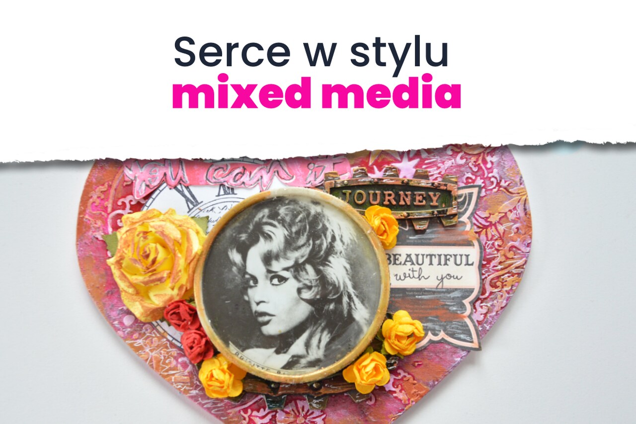 <strong>Serce w stylu mixed media</strong>